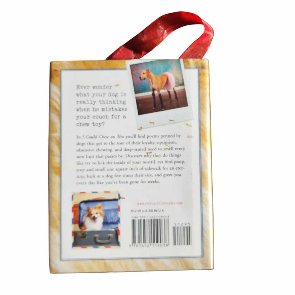 I Could Chew on This: Poems by Dogs Book